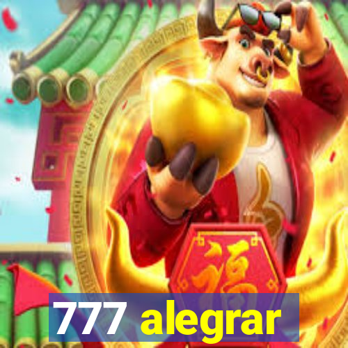 777 alegrar